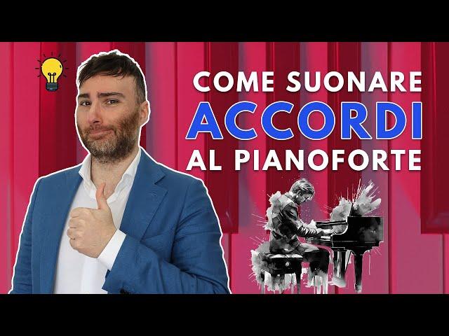 Come suonare gli Accordi al Pianoforte [Guida Definitiva] 