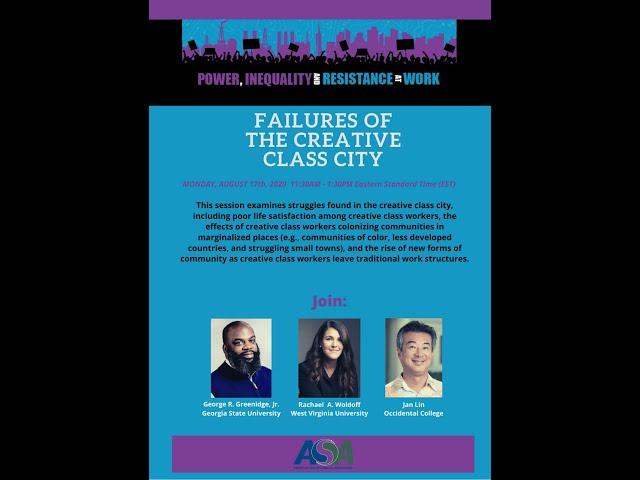 Failures of the Creative Class City - ASA 2020 - CUSS Section - American Sociological Association