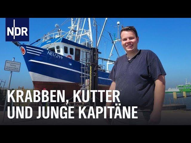 Ostfriesland: Krabbenfischer in der nächsten Generation | Die Nordreportage | NDR Doku