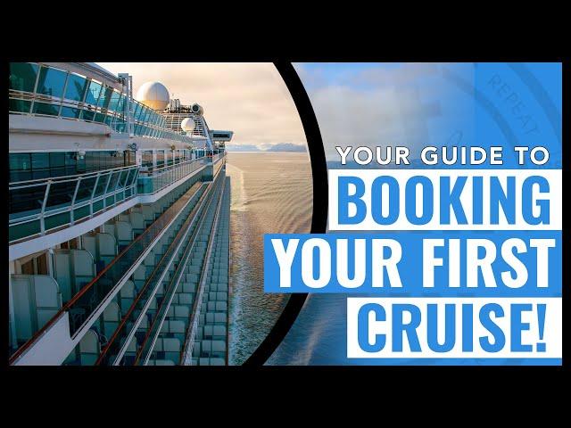 BOOKING YOUR FIRST CRUISE! A Beginner's Guide | Cruising Tips