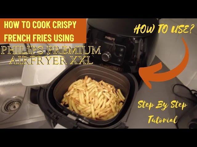 How To Cook French Fries Using Philips Premium Airfryer XXL | Step by Step Tutorial | Shiela Piet