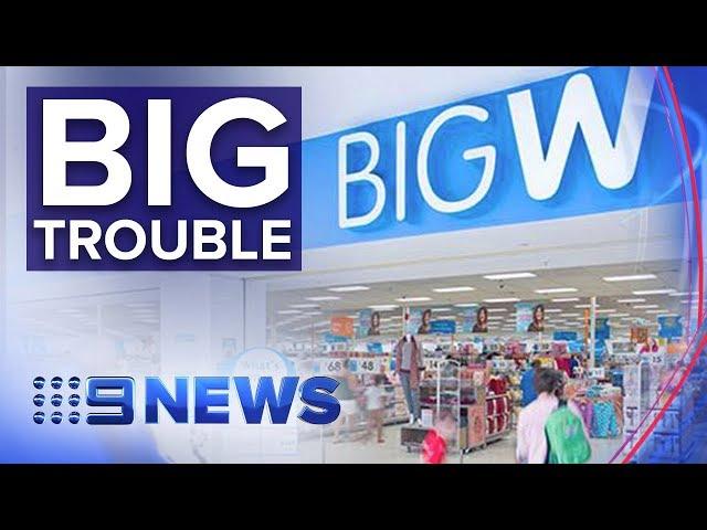 30 Big W stores to close | Nine News Australia