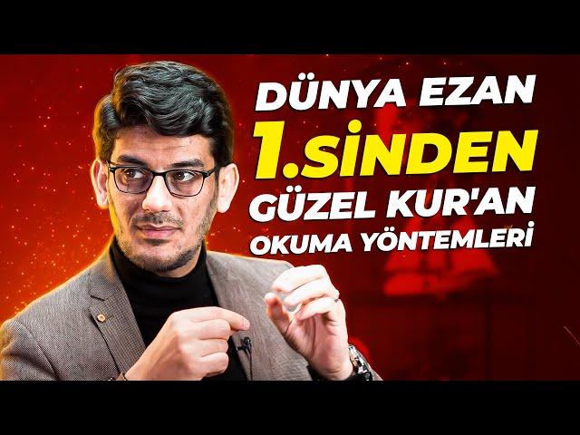 Dünya Ezan Okuma 1.sinden Kur'an'ı Güzel Okuma Yöntemleri! - Muhsin Kara محسن كارا - Sözler Köşkü