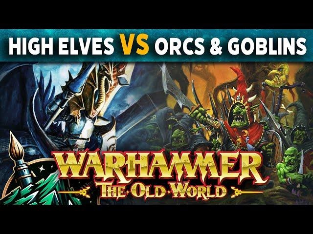 High Elf Realms vs Orcs & Goblins Warhammer The Old World Battle Report