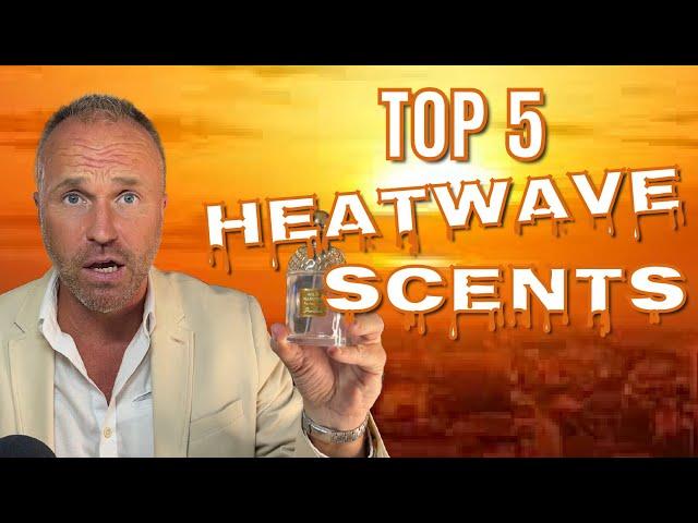 TOP TEN BEST HEATWAVE FRAGRANCES FOR MEN 2024