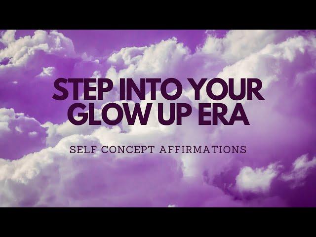 GLOW UP/LEVEL UP AFFIRMATIONS - 8 HR