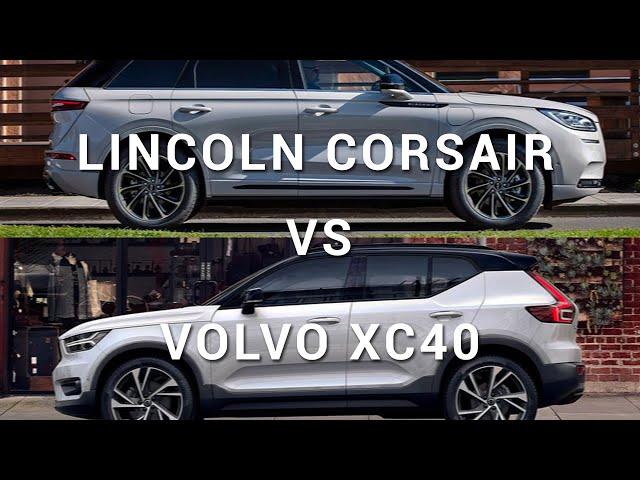 2020 Lincoln Corsair vs 2020 Volvo XC40 | Comparison