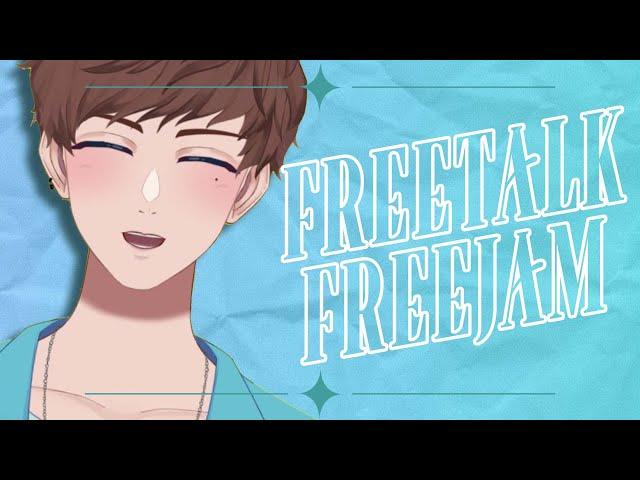 【 FreeTalk FreeJam】Duduk dulu sini.. nyantai