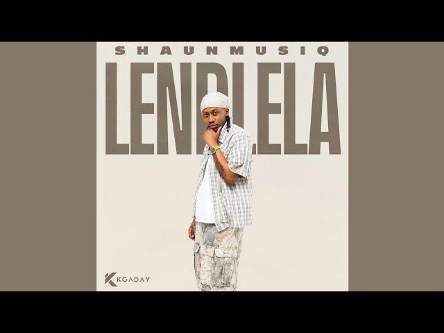 Shaunmusiq - Lendlela (Official Audio) feat. Scotts Maphuma & Ftears