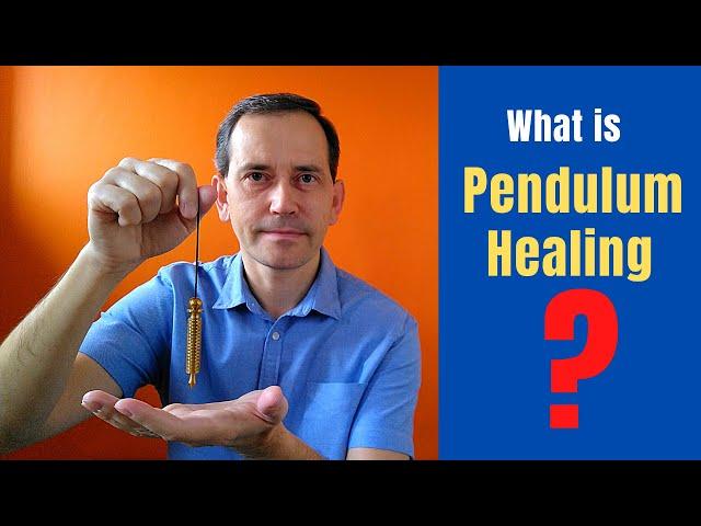 What is Pendulum Healing and what you need to know to get good results