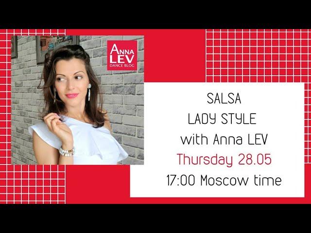 Salsa Lady Style Open Class with Anna Lev