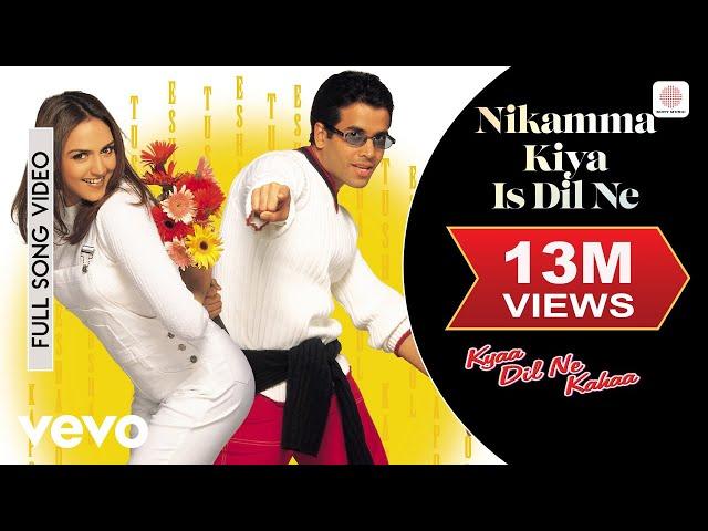 Nikamma Kiya Is Dil Ne Full Video - Kyaa Dil Ne Kahaa|Tusshar, Esha Deol|Shaan, Sanjivani