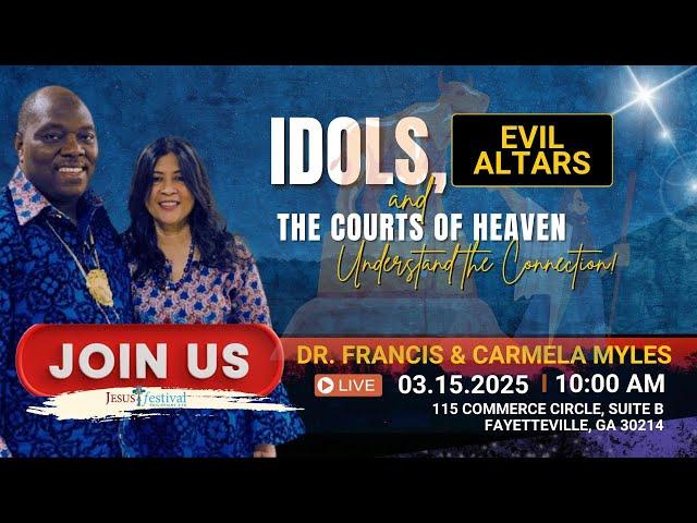 Idols,Evil Altars And The Courts Of Heaven| Understand The Connection!