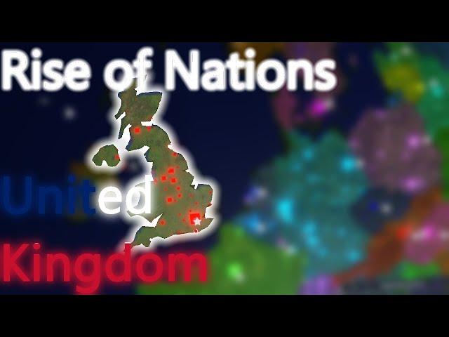 ROBLOX:Rise of Nations The UK Forms The British Empire