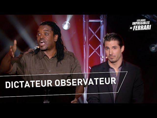 Anthony Kavanagh et Jérémy Ferrari : Dictateur observateur