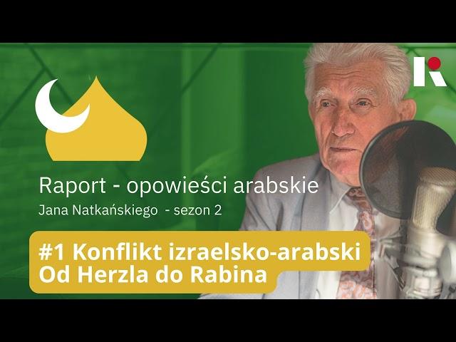 Raport - opowieści arabskie Jana Natkańskiego S02E01