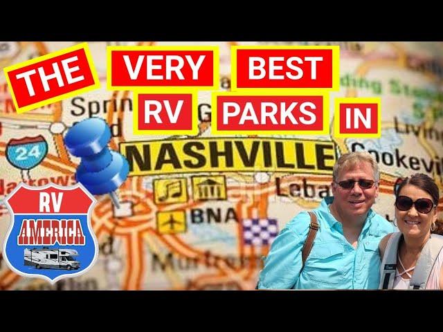 The Top 6 RV Parks In Nashville, Tennessee