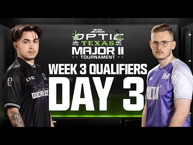 Call of Duty League Major II Qualifiers | Week 3 Day 3