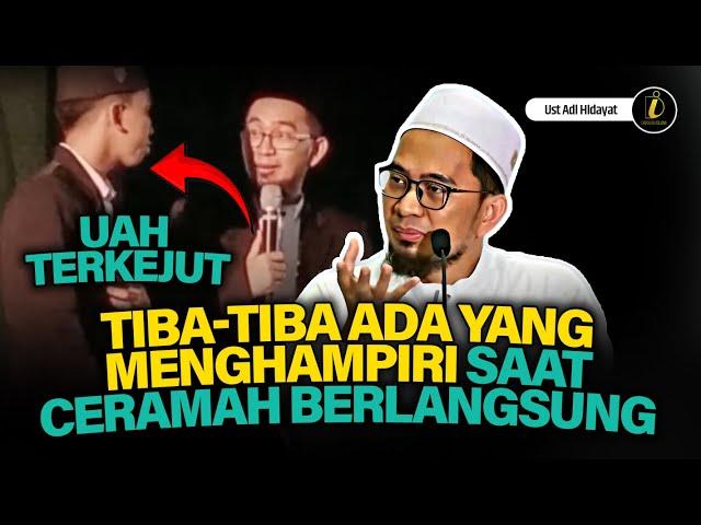 Ustadz Adi Hidayat Terkejut Tiba-tiba Ada Yang Menghampiri Saat Ceramah Berlangsung