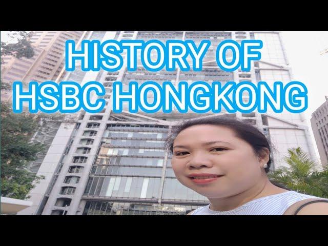 HISTORY OF HSBC HONGKONG