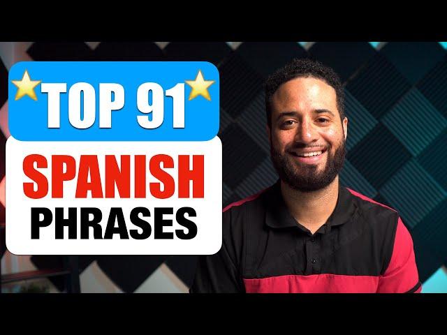 Learn Spanish: 91 Spanish Phrases YOU Should Know!