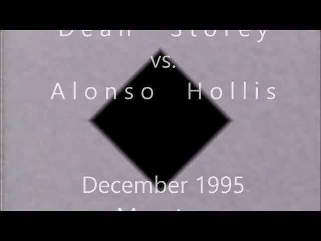 Dean Storey vs  Alonso Hollis (1996)