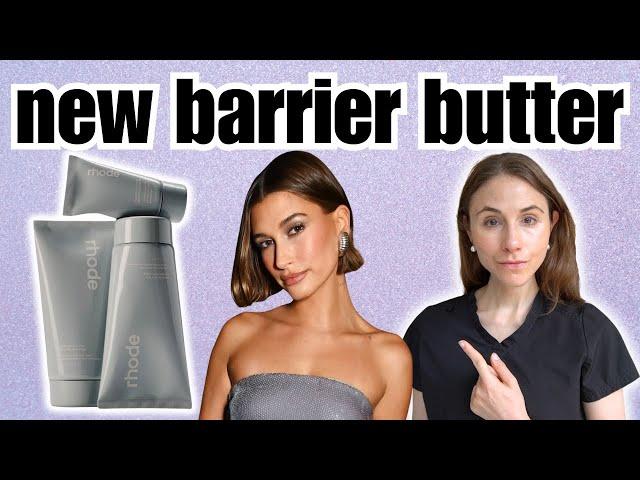 *NEW* Rhode Barrier Butter | Dermatologist Reviews