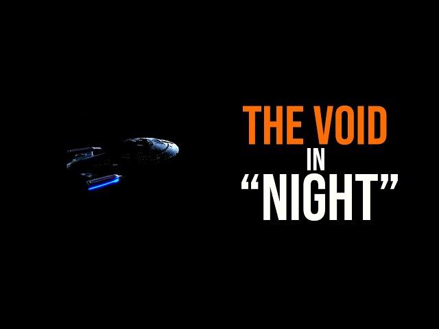 The Void of "Night"