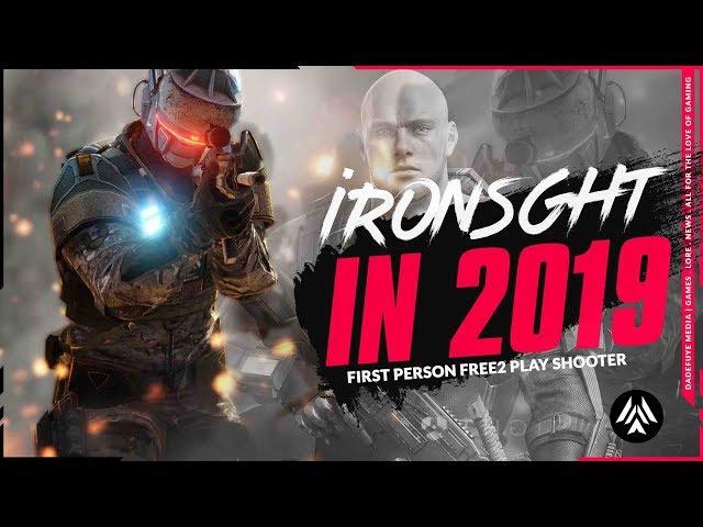 IRONSIGHT in 2019 | What Does it Have to Offer? [Free2Play]