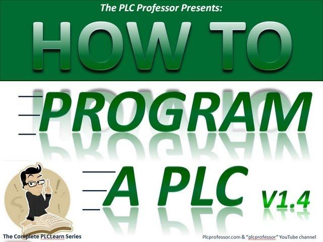 Prog-1e How To Program a PLC - Basic Level