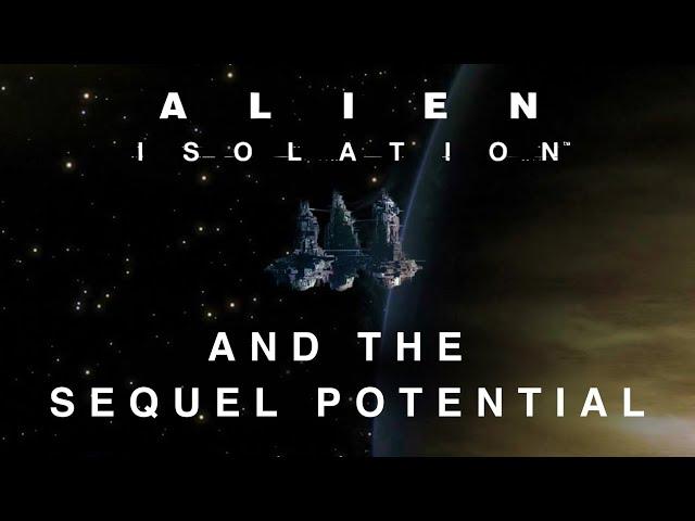 Alien: Isolation - Where's The Sequel?