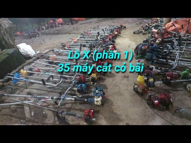 8/11 lô X( phần 1) 35 máy cắt cỏ nhật bãi lh 0973,,,931...442