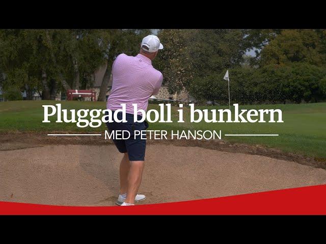 Lär dig slå pluggad boll i bunkern – med Peter Hanson