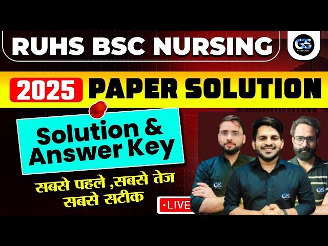 RUHS 2025 PAPER SOLUTION | RUHS BSC NURSING ANSWER KEY 2025 | RUHS CUET BSC NURSING PAPER SOLUTION