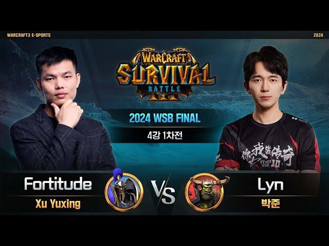 Fortitude(H) vs Lyn(O) / 2024 WSB FINAL 4강 1차전 / 워크래프트3, Warcraft3