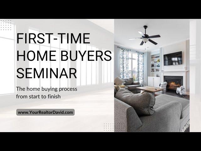 2024 First-Time Home Buyers Seminar in California