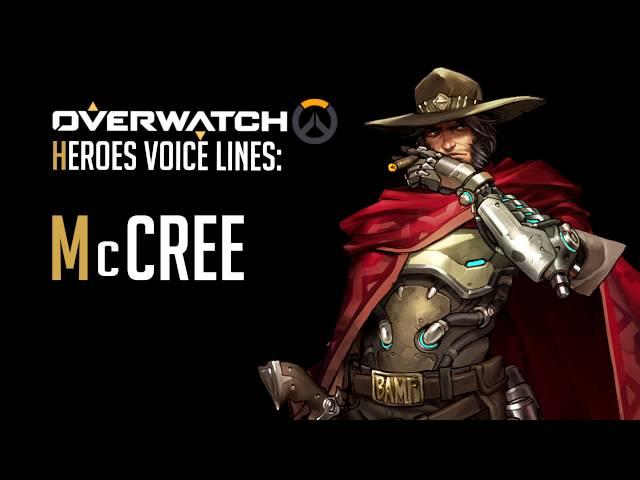 Overwatch - McCree / Cole Cassidy All Voice Lines