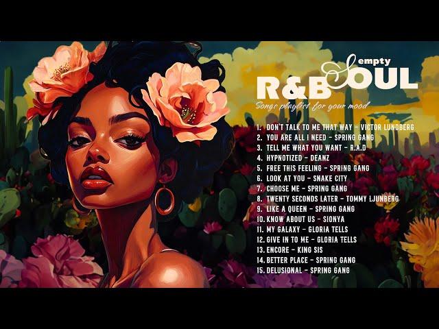 r&b/soul playlist ~ let your mind relax in the musical garden