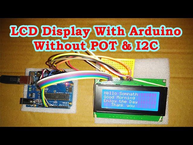 Connect 20x4 LCD Display with Arduino UNO without I2C Module & POT | Som Tips