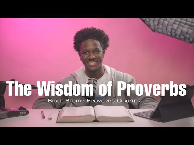 The Purpose of Proverbs: Proverbs 1 | Day 1 of 31