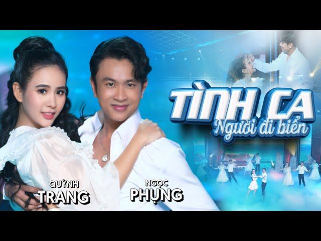 TÌNH CA NGƯỜI ĐI BIỂN (TRƯỜNG HẢI) - QUỲNH TRANG & NGỌC PHỤNG