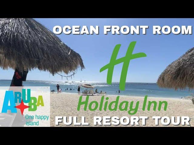 HOLIDAY INN ARUBA (All Inclusive) Resort 2023 - Palm Beach Ocean Front Room and Full Tour