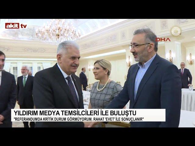 YILDIRIM, MEDYA TEMSİLCİLERİ İLE BULUŞTU