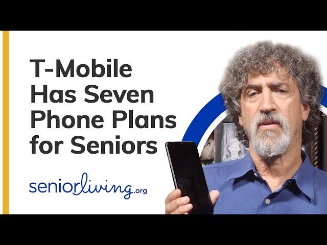 T-Mobile Has Seven Phone Plans for Seniors