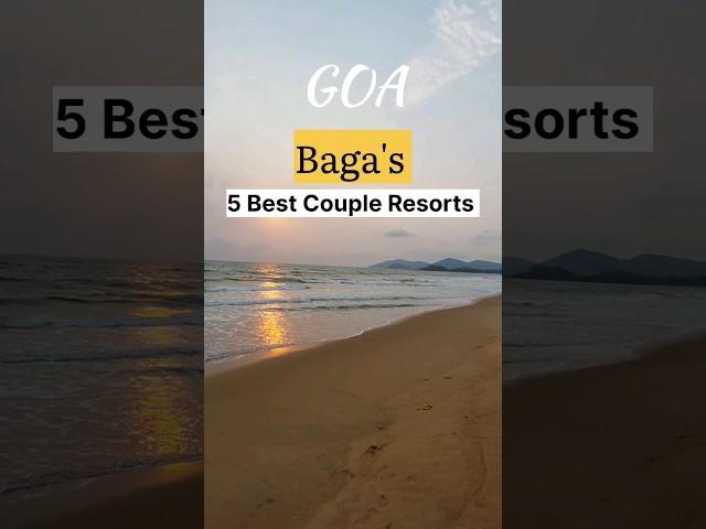 5 Best Baga Beach Resorts in GOA | Couple Resorts in North Goa #goa #bagabeach #resorts #couple