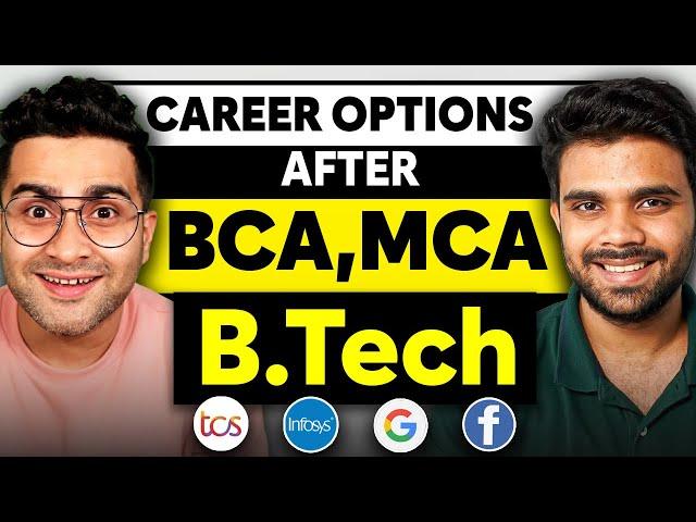 Open Companies and Profiles after BCA, MCA and B.Tech | What to do after BCA and MCA