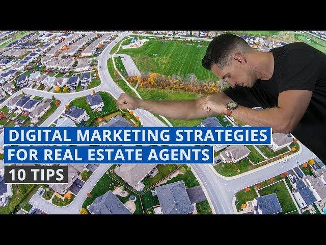 Digital Marketing Strategies for Real Estate Agents - 10 Tips