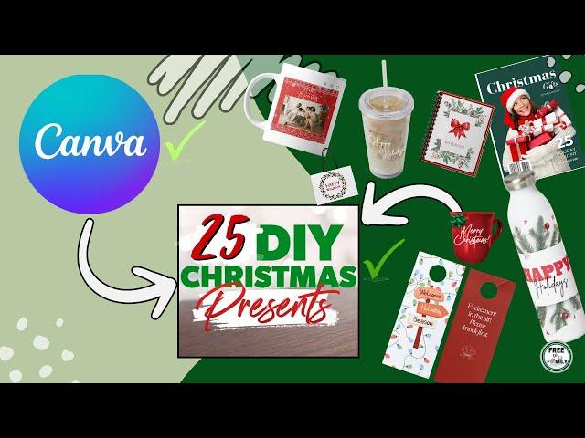 25 DIY Holiday Gifts You NEED to MAKE Now with CANVA! *on a budget*