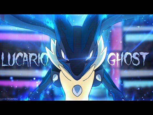 Lucario「AMV」Ghost