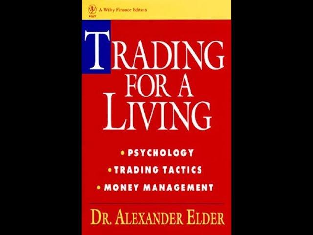 "Trading for a Living" by Alexander Elder